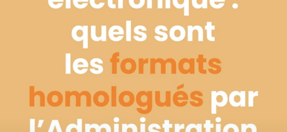 Factures électroniques : quels sont les formats homologués par l’Administration fiscale ?