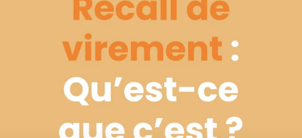 Tout sur le Recall de Virement : Erreurs et Fraudes