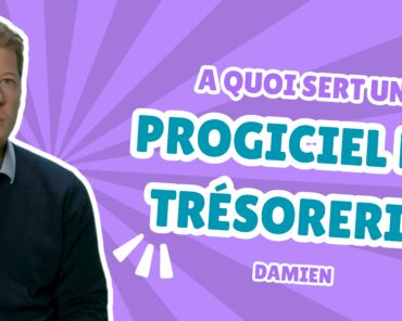 A quoi sert un progiciel de trésorerie ?