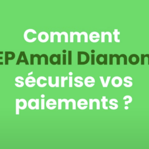 Comment SEPAmail Diamond sécurise vos paiements ?