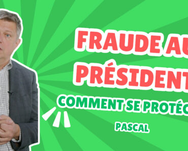 La Fraude au Président : Comment se protéger ?