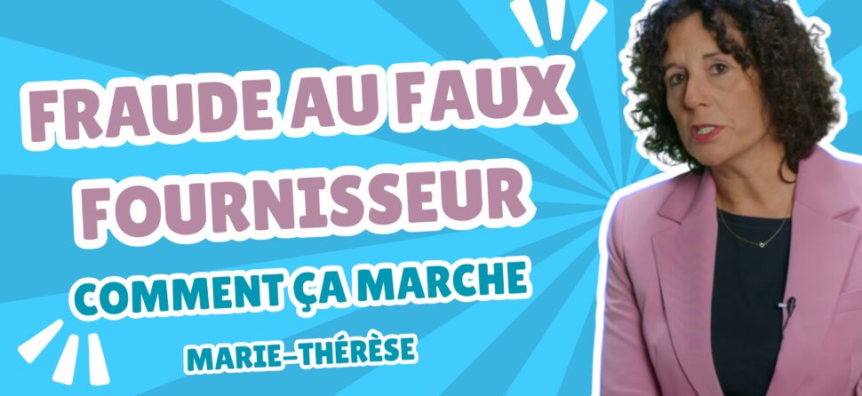 La fraude au faux fournisseur, comment ça marche ?