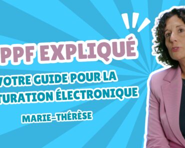 PPF Expliqué : Votre Guide pour la Facturation Él ...