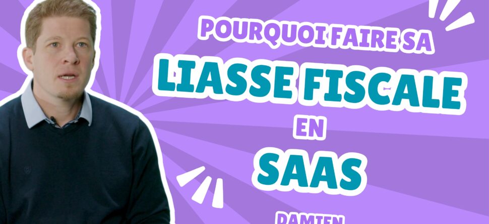 Pourquoi faire sa liasse fiscale en Saas ?