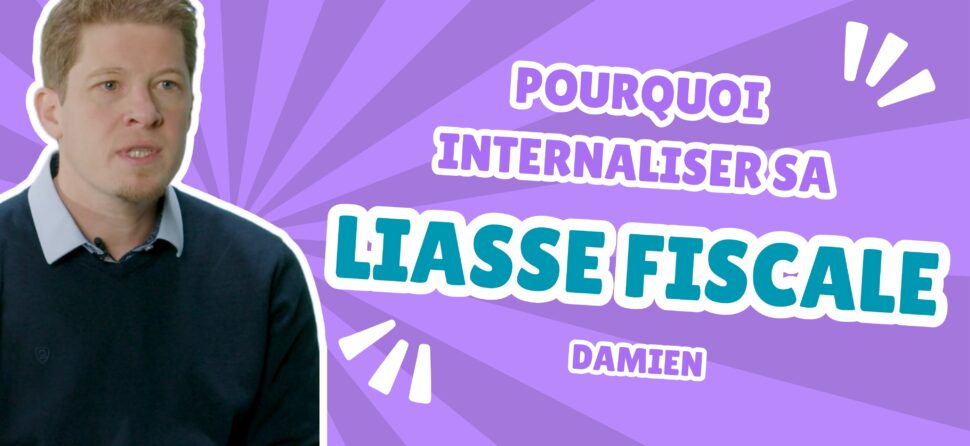 Pourquoi internaliser sa liasse fiscale ?