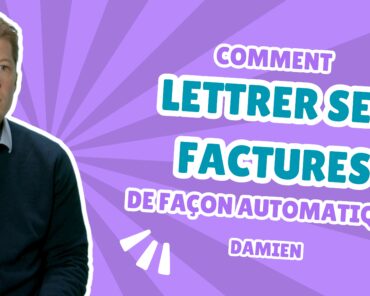 Comment lettrer ses factures de façon automatique  ...